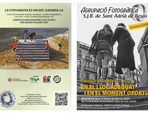 Exposició fotogràfica externa EN EL LLOC ADEQUAT I EN EL MOMENT OPORTÚ  Domènec L. Alió